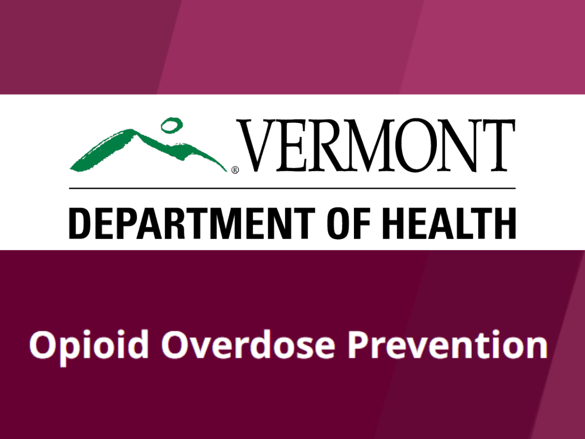 Vermont Department of Health Opioid Overdose Prevention